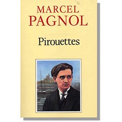 pirouettes marcel pagnol